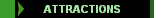 ATTRACTIONS